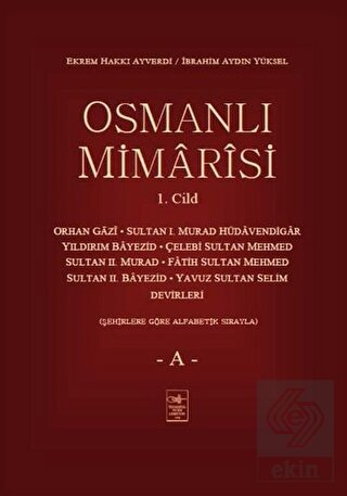Osmanlı Mimarisi 1. Cilt - A
