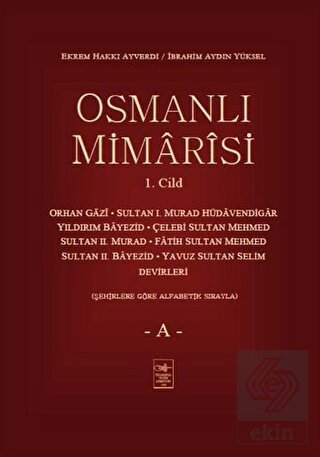 Osmanlı Mimarisi 1. Cilt - A