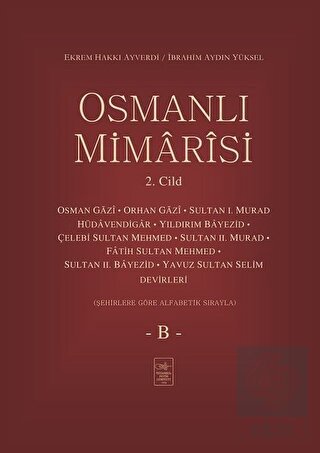 Osmanlı Mimarisi 2. Cilt - B