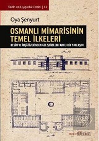 Osmanlı Mimarisinin Temel İlkeleri