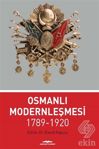 Osmanlı Modernleşmesi 1789-1920