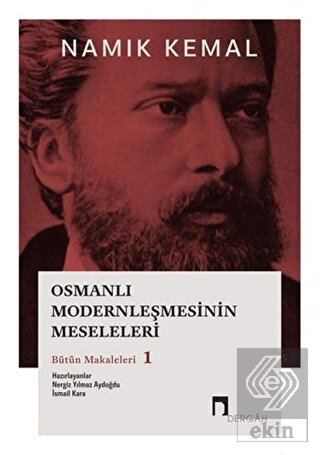 Osmanlı Modernleşmesinin Meseleleri Bütün Makalele