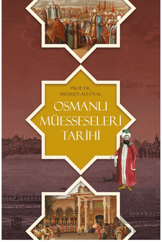 Osmanlı Müesseseleri Tarihi