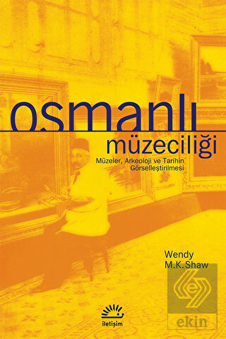 Osmanlı Müzeciliği