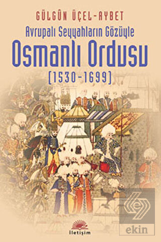 Osmanlı Ordusu (1530-1699)