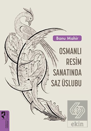 Osmanlı Resim Sanatında Saz Üslubu