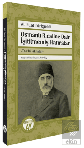 Osmanlı Ricaline Dair İşitilmemiş Hatıralar -Tarihî Fıkralar