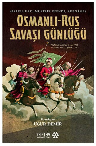 Osmanlı-Rus Savaşı Günlüğü