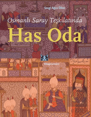Osmanlı Saray Teşkilatında Has Oda