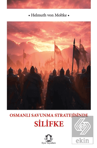 Osmanlı Savunma Stratejisinde Silifke