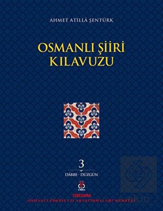 Osmanlı Şiiri Kılavuzu 3. Cilt