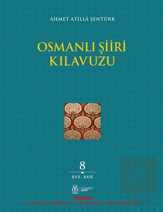 Osmanlı Şiiri Kılavuzu, 8. Cilt