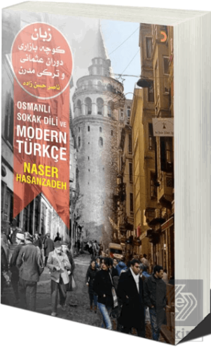 Osmanlı Sokak Dili ve Modern Türkçe