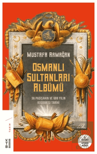 Osmanlı Sultanları Albümü