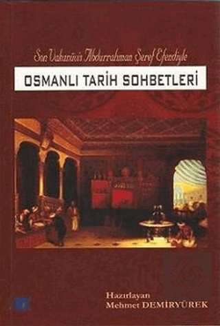 Osmanlı Tarih Sohbetleri