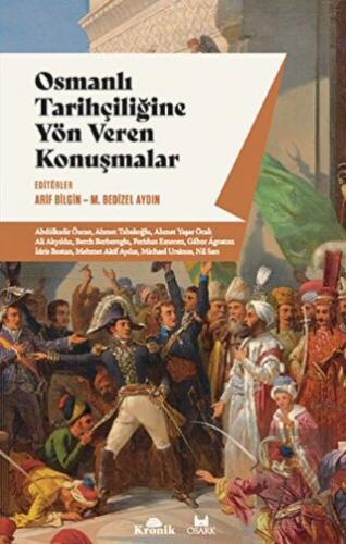Osmanlı Tarihçiliğine Yön Veren Konuşmalar