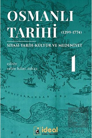 Osmanlı Tarihi 1 (1299-1774)