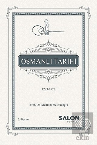 Osmanlı Tarihi (1289-1922)