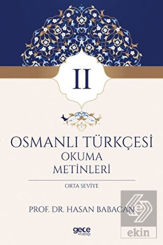 Osmanlı Türkçesi Okuma Metinleri 2