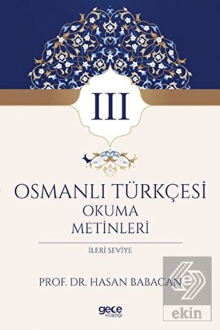 Osmanlı Türkçesi Okuma Metinleri 3