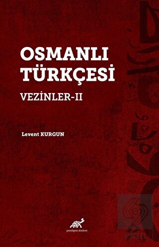 Osmanlı Türkçesi Vezinler-II
