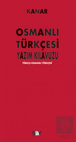 Osmanlı Türkçesi Yazım Kılavuzu