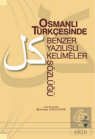 Osmanlı Türkçesinde Benzer Yazılışlı Kelimeler Söz
