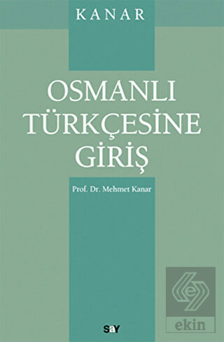 Osmanlı Türkçesine Giriş