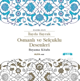 Osmanlı ve Selçuklu Desenleri Boyama Kitabı
