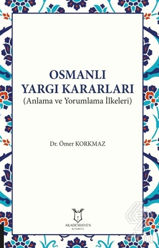Osmanlı Yargı Kararları