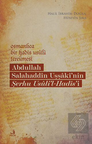 Osmanlıca Bir Hadis Usulü Tercümesi: Abdullah Sala