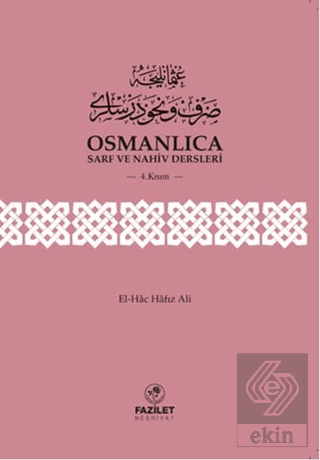 Osmanlıca Sarf ve Nahiv Dersleri (4.Kısım)