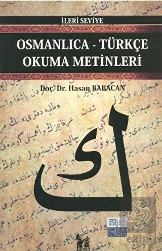 Osmanlıca-Türkçe Okuma Metinleri - İleri Seviye-2