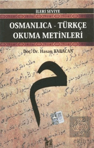 Osmanlıca-Türkçe Okuma Metinleri - İleri Seviye-4