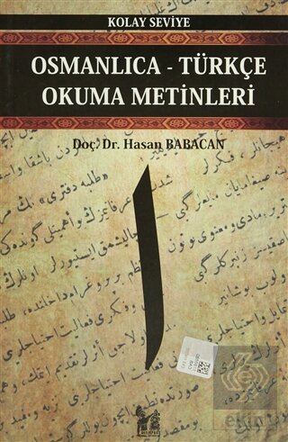 Osmanlıca-Türkçe Okuma Metinleri - Kolay Seviye-1