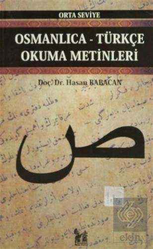 Osmanlıca-Türkçe Okuma Metinleri - Orta Seviye-6