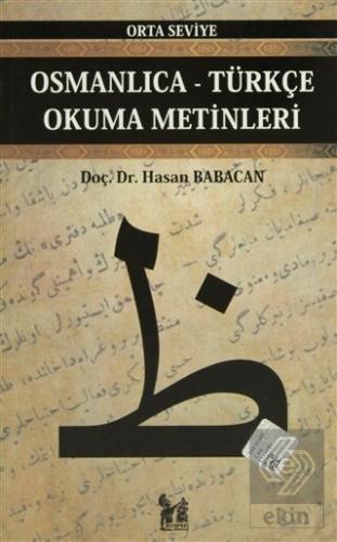 Osmanlıca-Türkçe Okuma Metinleri - Orta Seviye-9