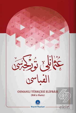 Osmanlıca Türkçesi Elifbası (Rika Hat)