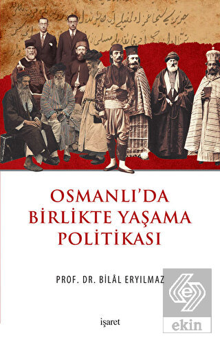 Osmanlı'da Birlikte Yaşama Politikası