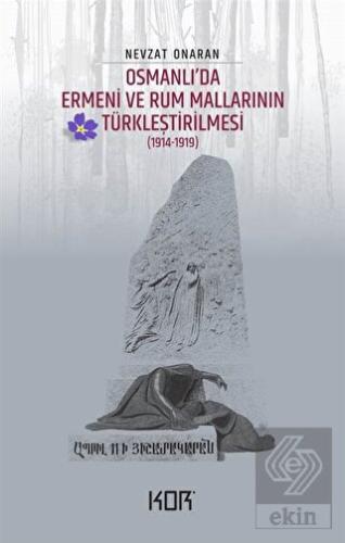 Osmanlı'da Ermeni ve Rum Mallarının Türkleştirilme