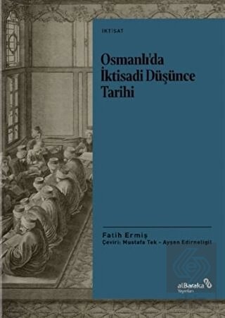 Osmanlı\'da İktisadi Düşünce Tarihi