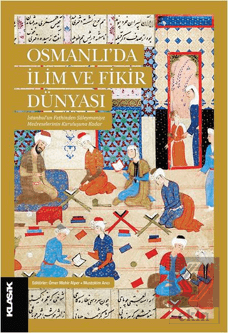 Osmanlı\'da İlim ve Fikir Dünyası