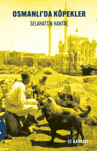 Osmanlı'da Köpekler