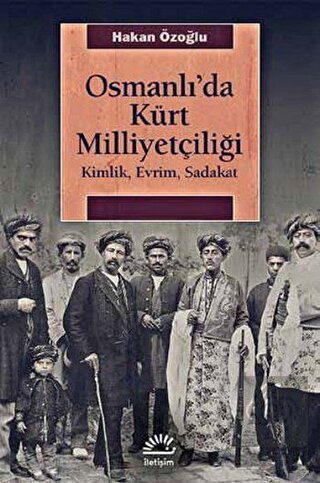 Osmanlı\'da Kürt Milliyetçiliği