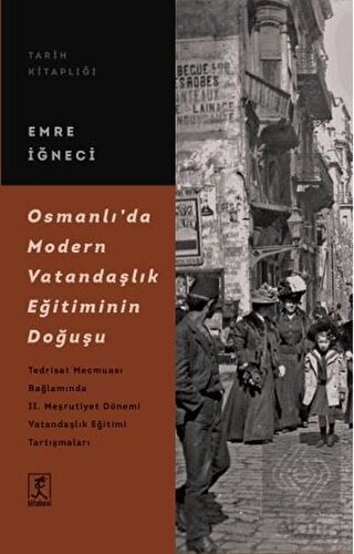 Osmanlı\'da Modern Vatandaşlık Eğitiminin Doğuşu