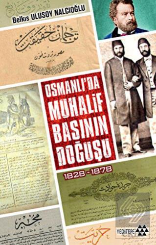 Osmanlı'da Muhalif Başının Doğuşu