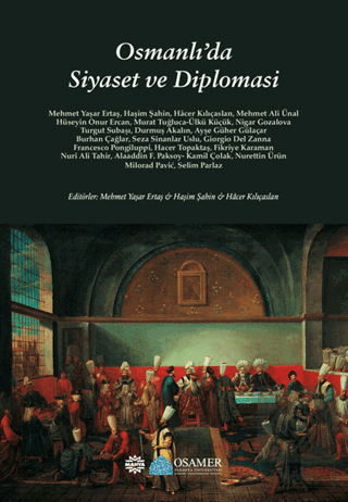 Osmanlı\'da Siyaset ve Diplomasi