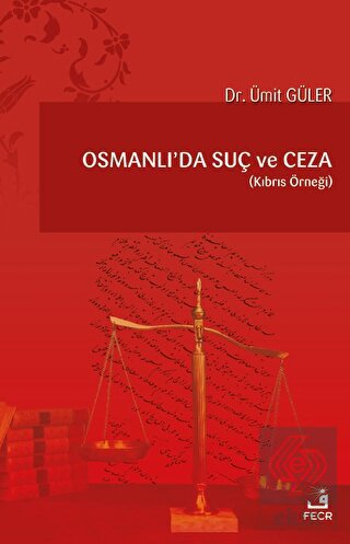 Osmanlı'da Suç Ve Ceza