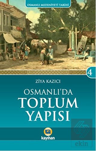 Osmanlı'da Toplum Yapısı