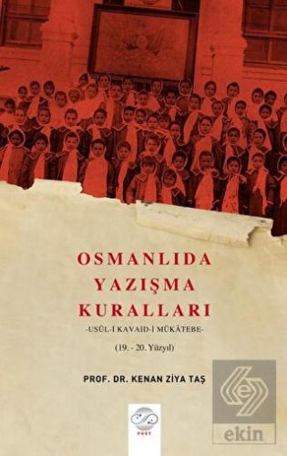 Osmanlıda Yazışma Kuralları - Usul-i Kavaid-i Müka
